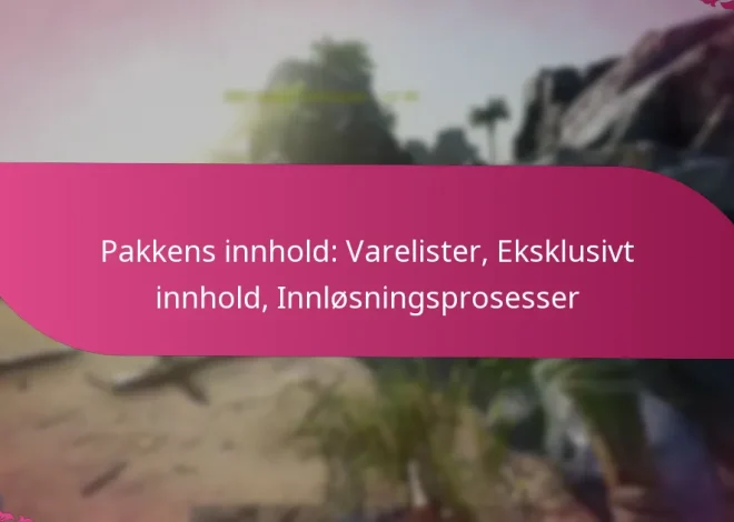 Pakkens innhold: Varelister, Eksklusivt innhold, Innløsningsprosesser